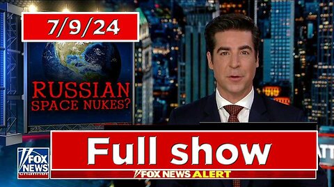 Jesse Watters Primetime 7/9/24 Full End Show | Fox Breaking News July 9 2024