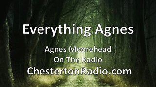 Everything Agnes - Agnes Moorehead on the Radio