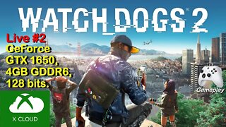 Watch Dogs 2 - xCloud - Live #2