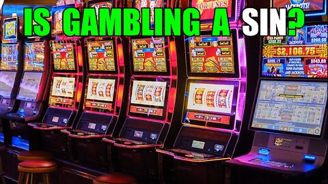 Is it a SIN to GAMBLE if you are CHRISTIAN