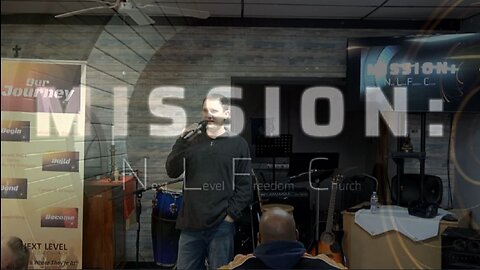 MISSION N.L.F.C. Part 4: Family (1/29/23)