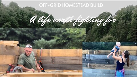 Fighting The Good Fight| Off-Grid Family Finds God & Builds Cabin