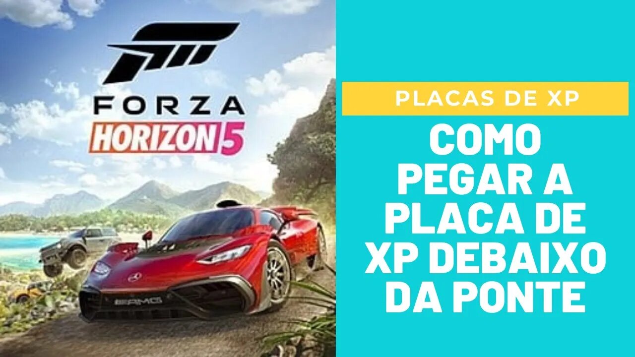 Como pegar a placa de XP debaixo da ponte de maneira fácil e rápida - Forza Horizon 5