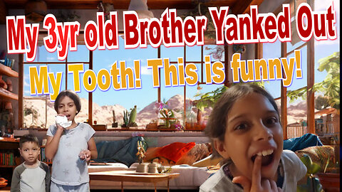 3yr Old Dentist! Yanks My Tooth!