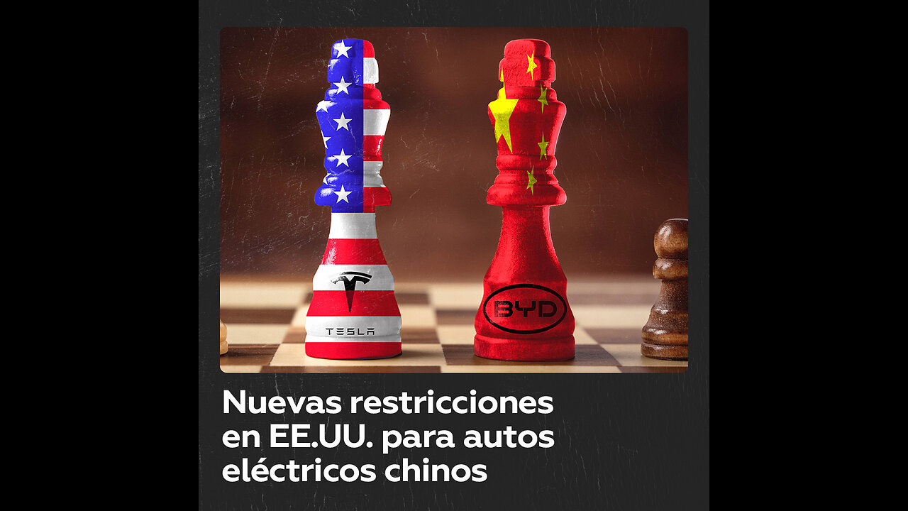 EE.UU. endurece las restricciones a la importación de vehículos eléctricos chinos