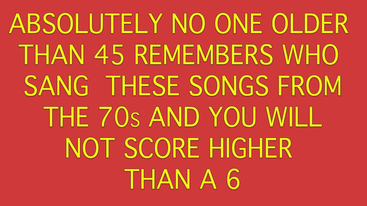 Who Sang These Songs From The 70s?