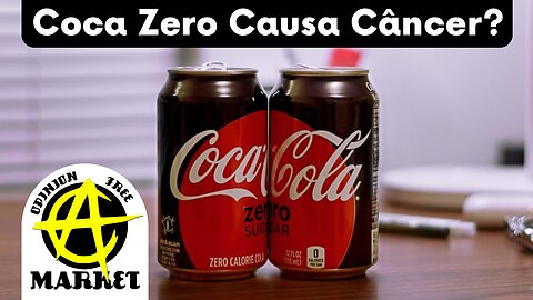 OMS classificou ASPARTAME, o ADOÇANTE da COCA ZERO, como CANCERÍNEGO grau 2B