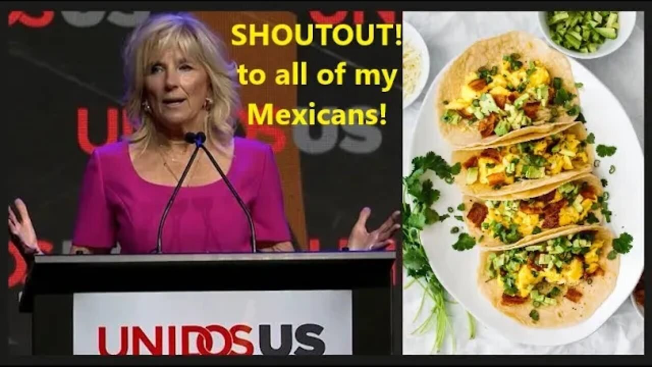 Jill Biden COMPARES Latino's to TACOS!