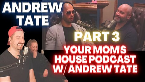 ESCAPE THE SLAVERY - Your Mom's House Podcast w/ Andrew Tate - Part 3