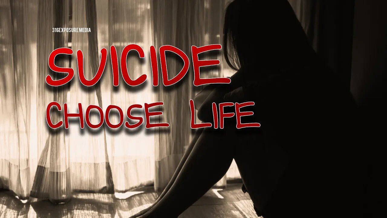 SUICIDE - CHOOSE LIFE