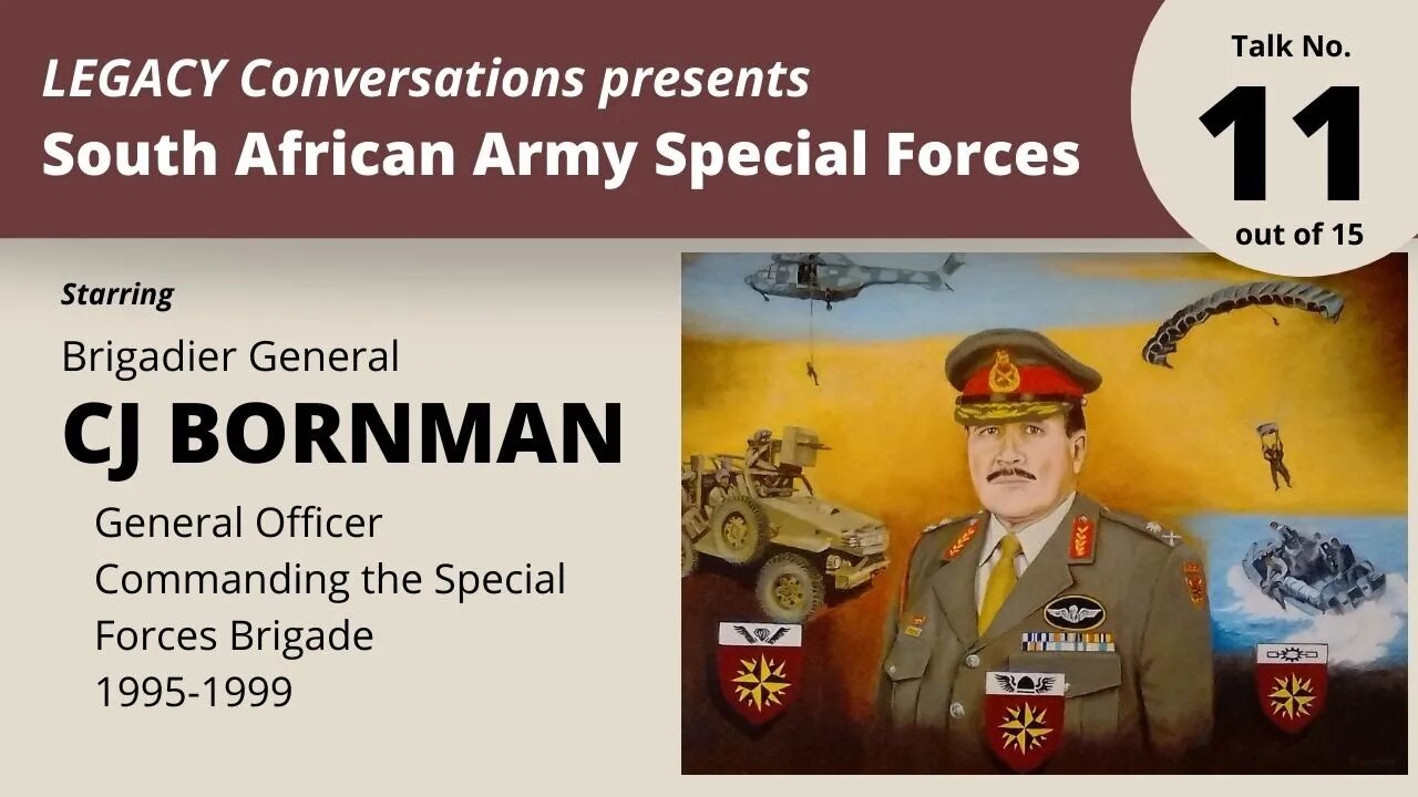 Legacy Conversations - SF - Gen Bornman - Episode 11 – Senior Staff Officer Operations Sector 10