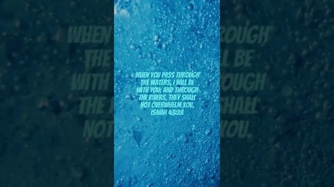 Isaiah 43:2a #bible #christian #JESUS #water #river #shorts