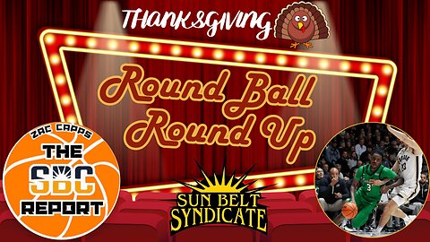 Thanksgiving Sun Belt Basketball Round Up!