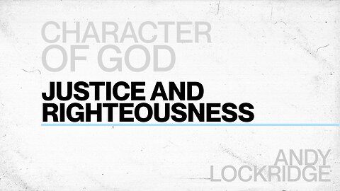 Justice and Righteousness