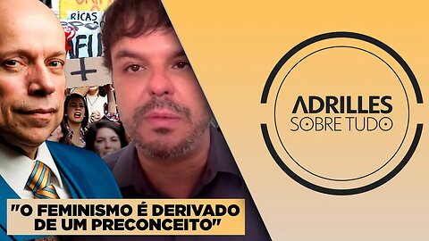 ADRILLES ESCLARECE PRECONCEITO HISTÓRICO EXPOSTO POR LEANDRO KARNAL - ADRILLES SOBRE TUDO #19