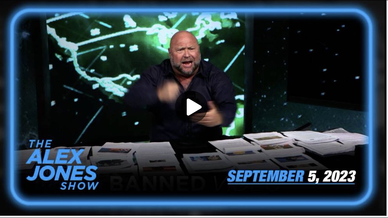 Alex Jones Show 9 5 23 Jack Posobiec Issues Emergency False Flag Warning – FULL SHOW 09/05/23