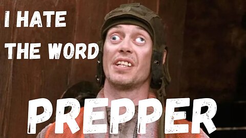 My Disdain for the Term 'Prepper' and Encouraging Newbies