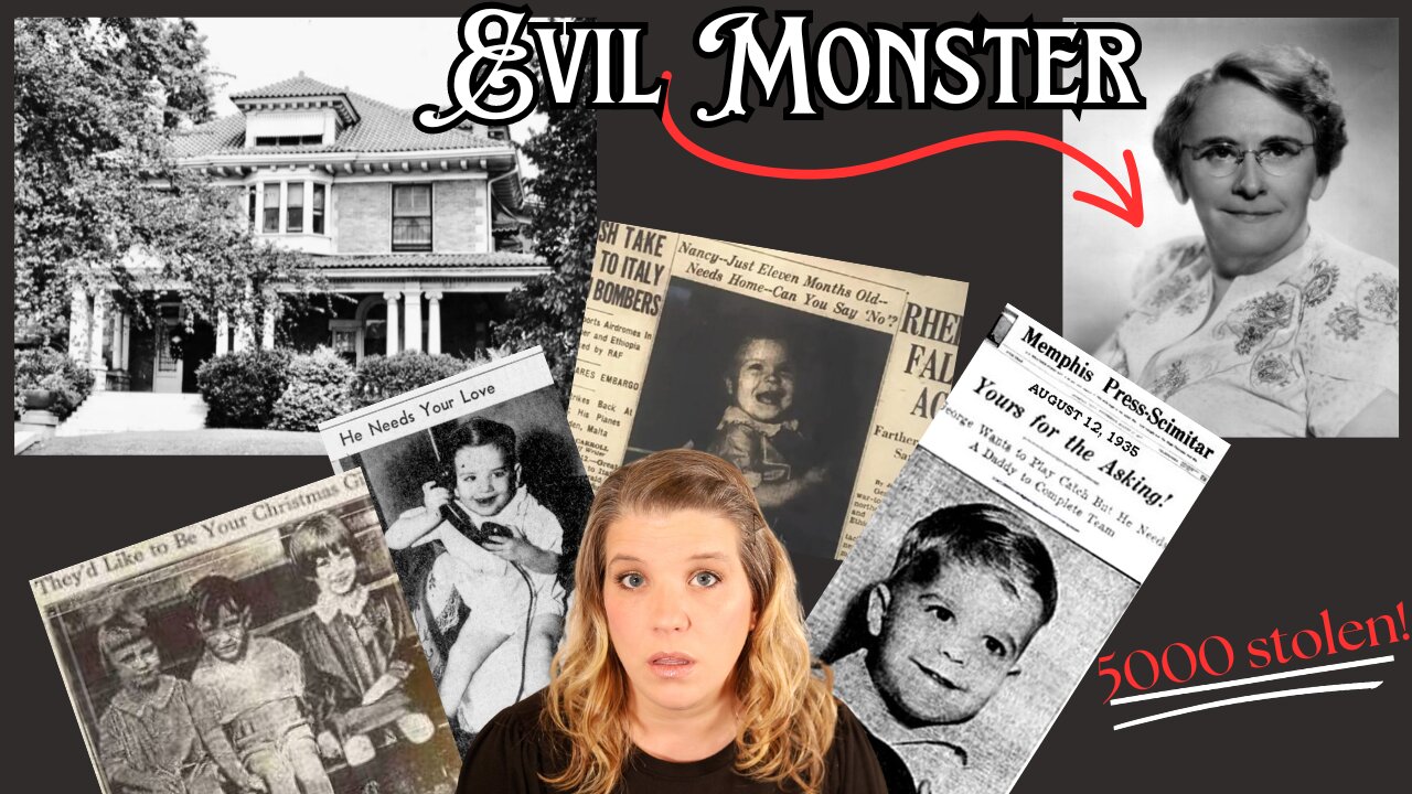 The Baby Snatcher - Georgia Tann & The Tennessee Children's Home Society