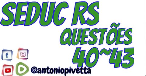 Concurso SEDUC-RS - Questões 40 a 43 - Banca AOCP