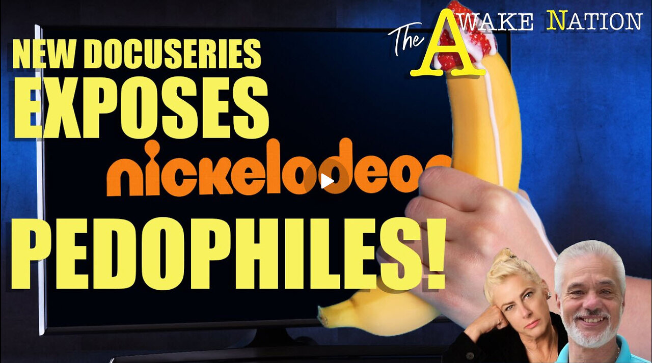 The Awake Nation 03.21.2024 New Docuseries Exposes Nickelodeon Pedophiles!