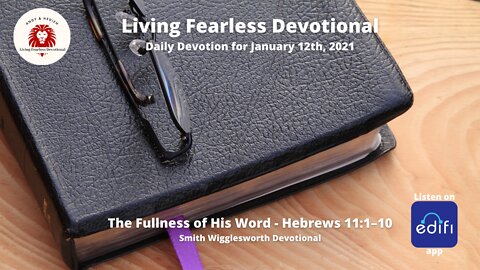 The Fullness of His Word - Hebrews 11:1–10