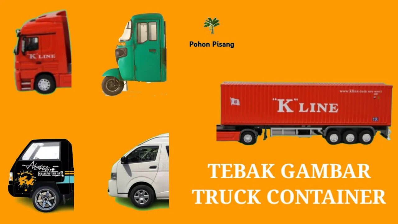 Tebak Gambar Kepala Truck Container Dengan Benar