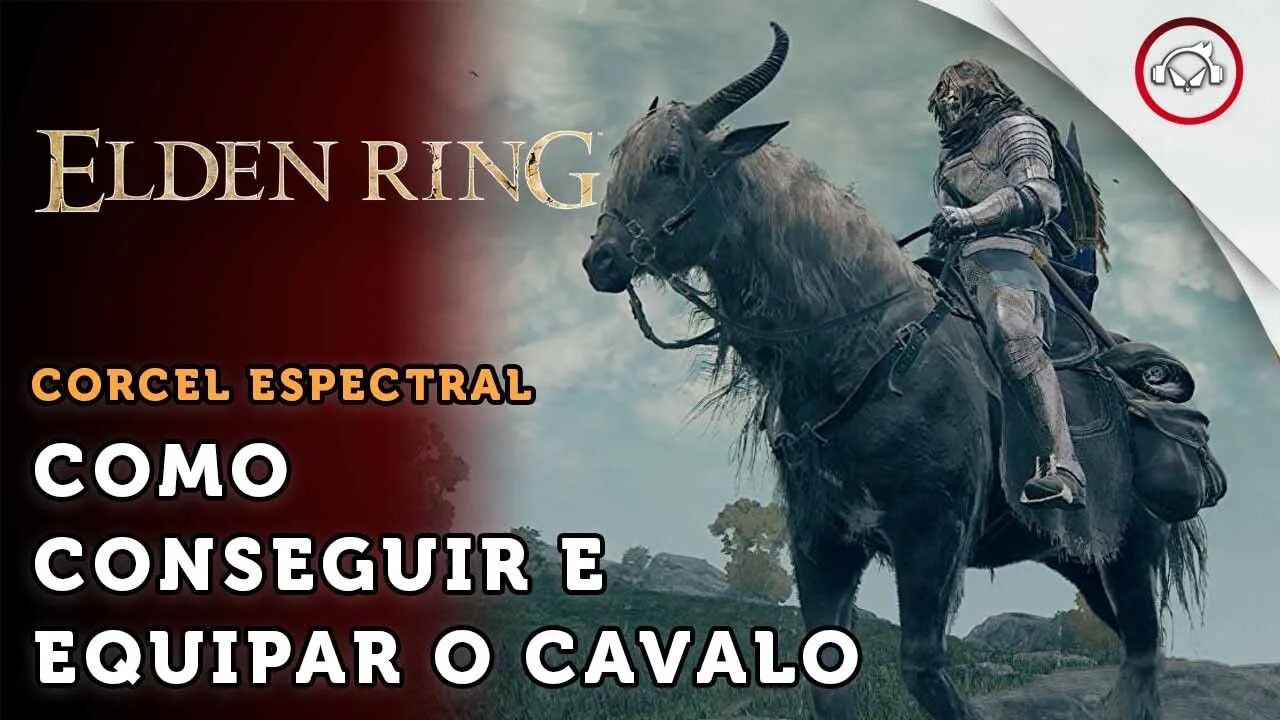 Elden Ring, Como conseguir e equipar o cavalo logo no início do jogo | super dica PT-BR