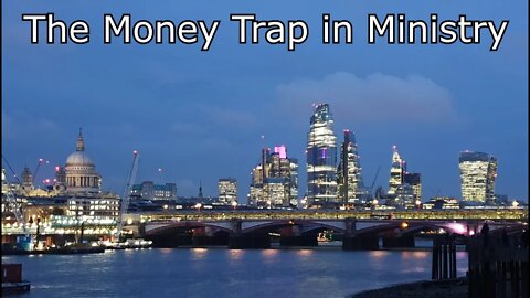 The Money Trap in Public Ministry