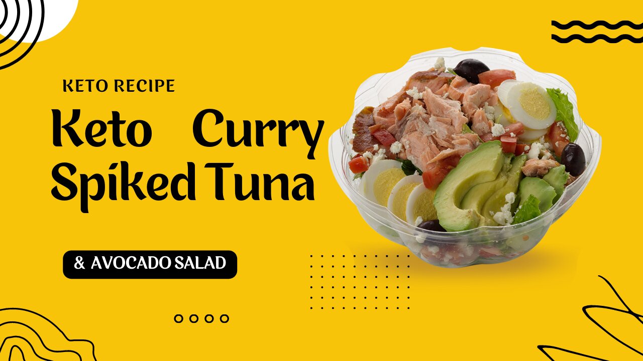 Keto Recipe: keto Curry Spiked Tuna and Avocado Salad