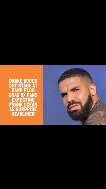 Drake Booed Off Stage at Camp Flog Gnaw by Fans Expecting Frank Ocean as Surprise Headliner