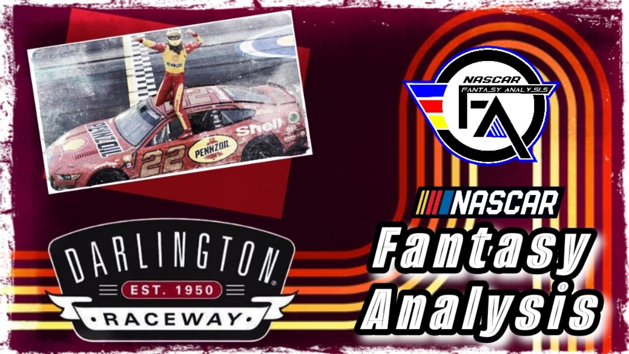 NASCAR Fantasy Analysis for Darlington Throwback Weekend | Larson vs. Hamlin | Gragson vs. Chastain