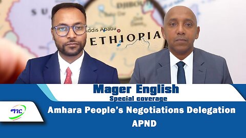 Amhara People’s Negotiations Delegation - APND