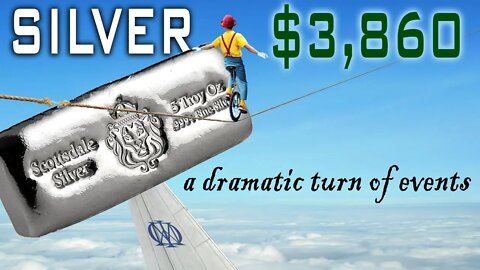 Silver $3860! A Dramatic Turn Of Events