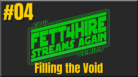 FSA #04 Filling the Void [Livestream]