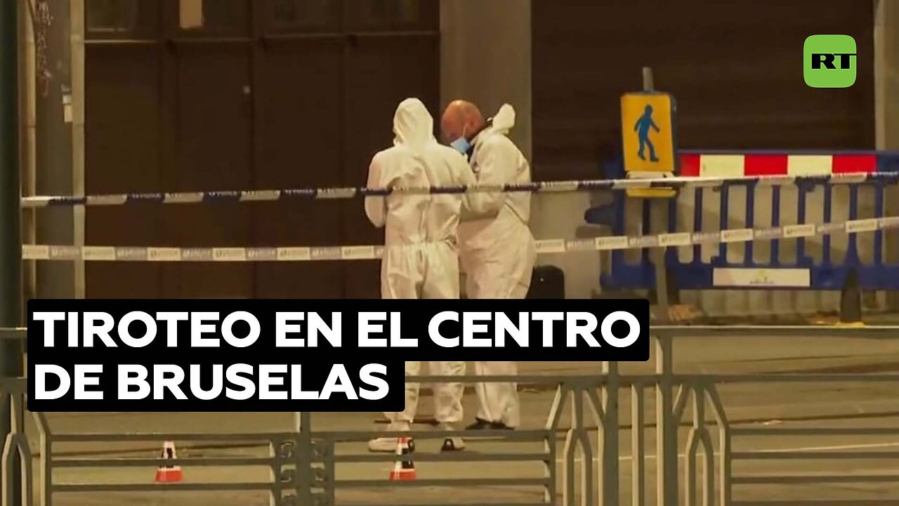 Atentado terrorista en Bruselas: hombre abre fuego matando al menos a dos personas y se da a la fuga