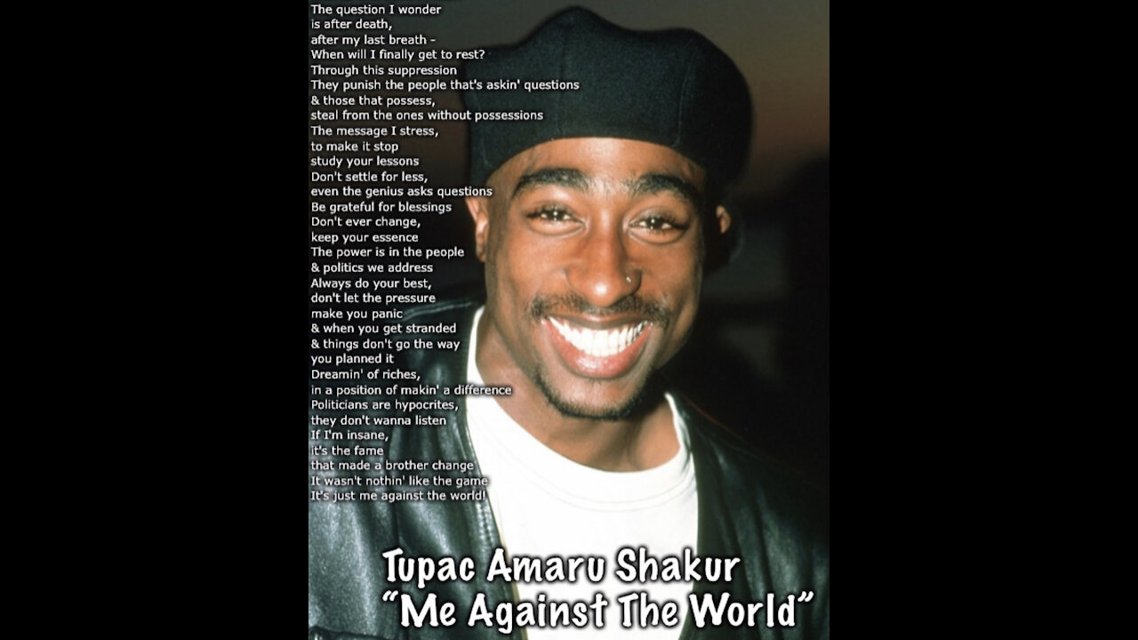 Tupac speaking truth ...