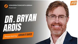 EP 101 | Dr. Bryan Ardis