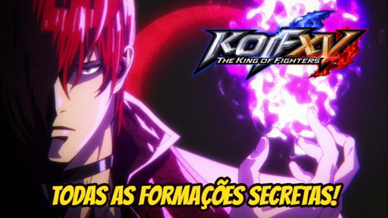The King of Fighters XV * Todas as Formações Secretas