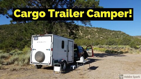 We love This Cargo Trailer Camper! Also, Our Least Favorite Places To Camp