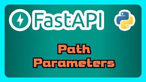 FastAPI Tutorial - Path Parameters