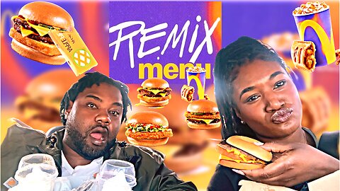 SO WE TRIED McDonald's Remix Menu (IS IT BUSSIN ???)