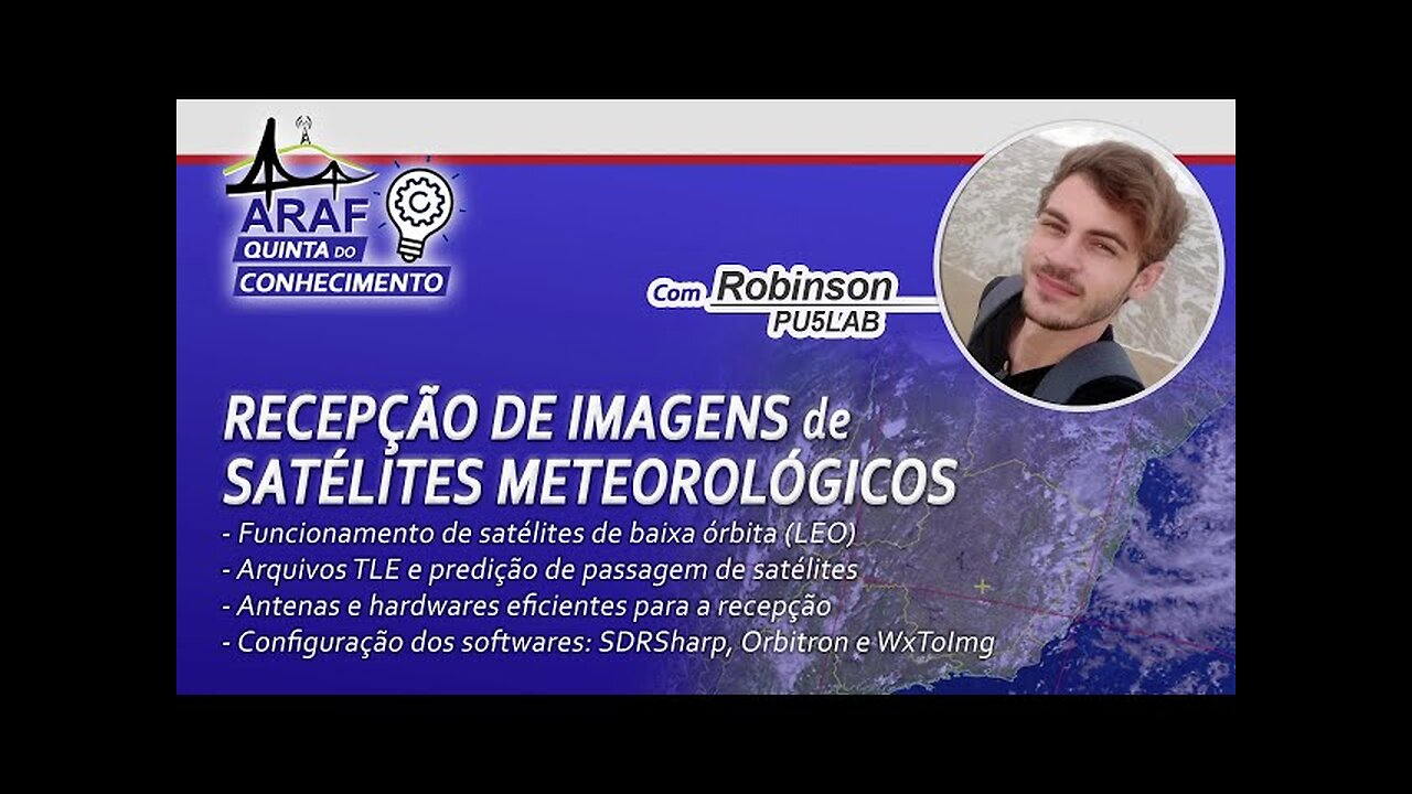 #ARAF - Recepção de Imagens de Satélites Meteorológicos _ Quinta do Conhecimento - #PU5LAB(720p)