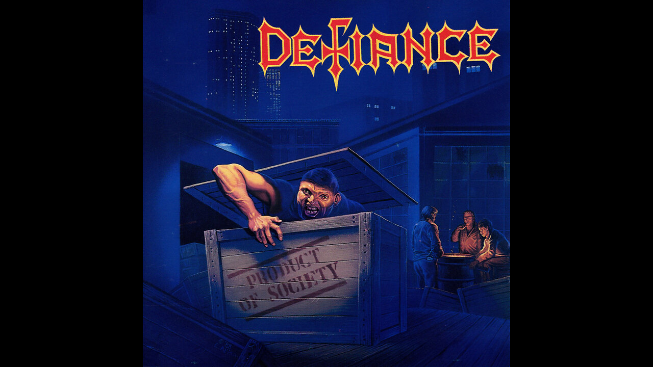 Defiance - Product Of Society