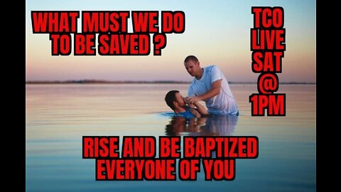 SERMON 24 BACK TO THE BASICS (BAPTISM IS IMPORTANT)