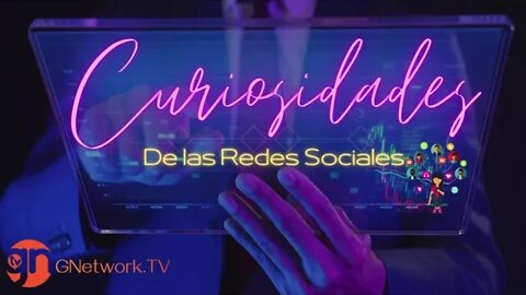 Curiosidades de las Redes Sociales Ep. 1