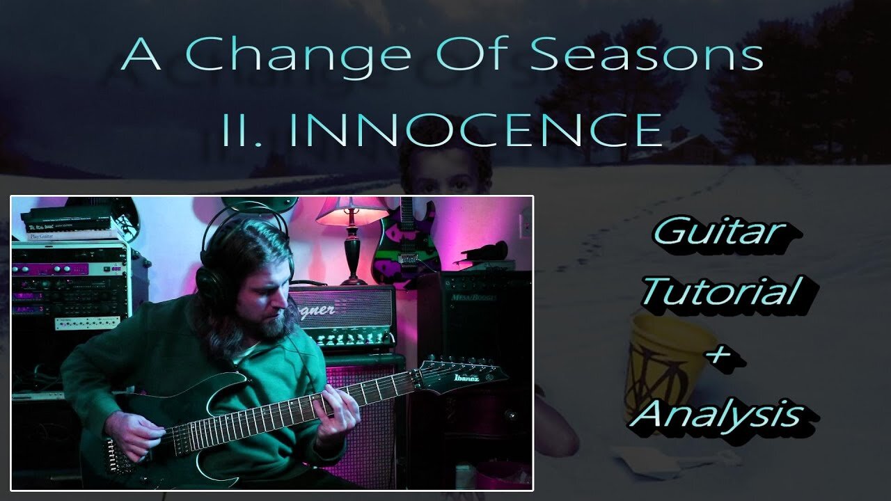 II. INNOCENCE Guitar Tutorial/Analysis (Dream Theater) [Let's Learn A Change of Seasons #2]