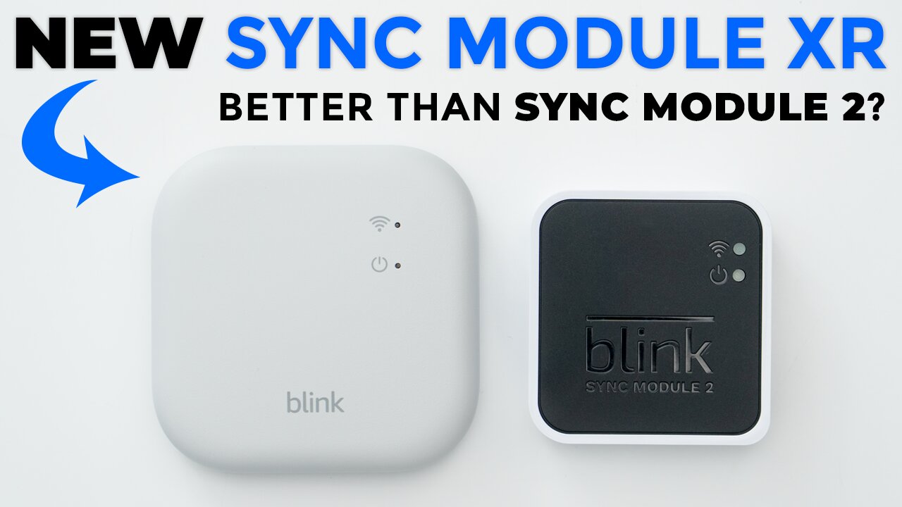 NEW Blink Sync Module XR Review - Is It Worth The Upgrade?