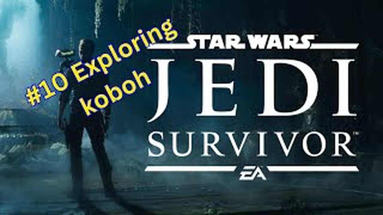 Star Wars : Jedi Survivor #10 Exploring Koboh