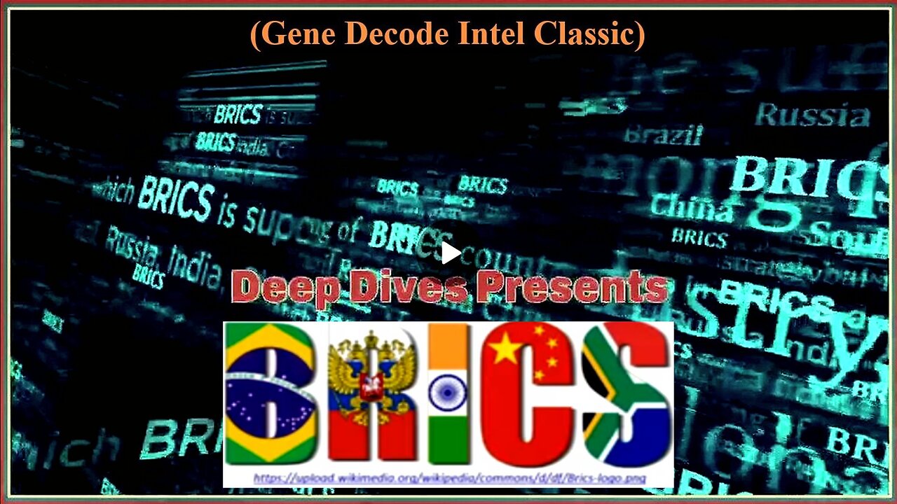 Gene Decode - BRICS Special Report October 2024 [2024-10-24]