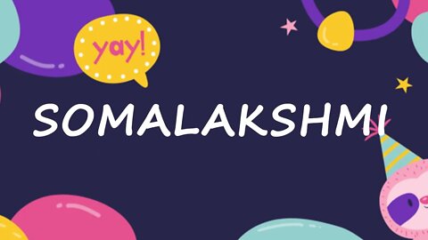 Happy Birthday to Somalakshmi - Birthday Wish From Birthday Bash